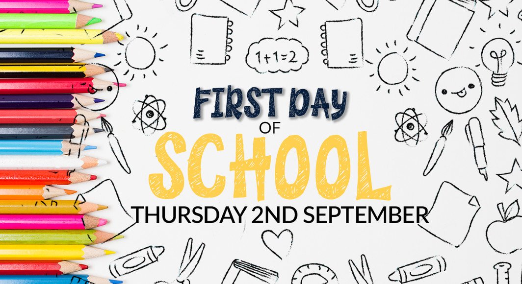 FIRST DAY OF SCHOOL